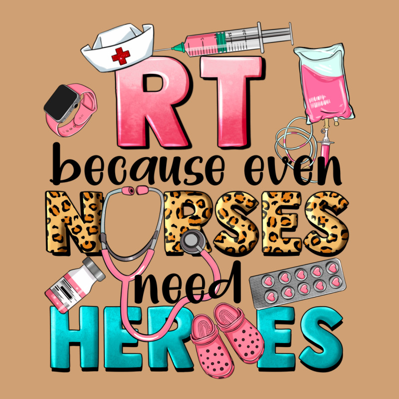 Rt Because Nurses Need Heroes Vintage Tee by LillyAllenDesigns | Teevron