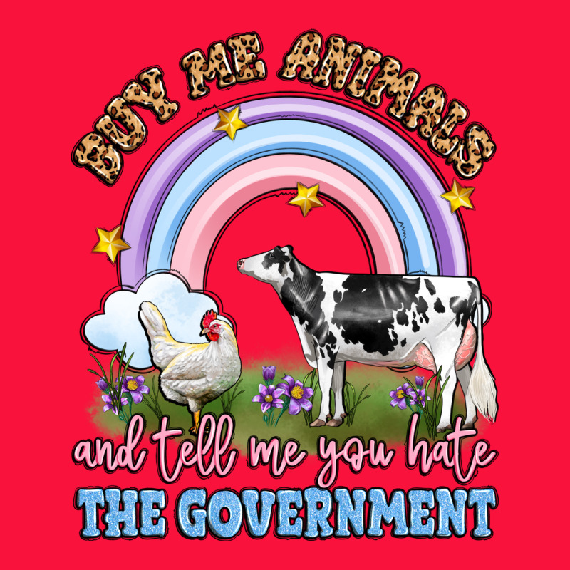 Buy Me Animals And Tell Me You Hate The Government Classic Tee by LillyAllenDesigns | Teevron