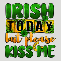 Irish Today But Please Kiss Me Zipper Hoodie | Teevron