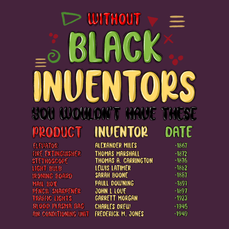 Black Inventors Black History Premium Tee by MaliasSmallBusiness | Teevron