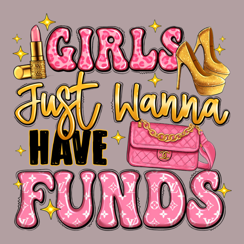 Girls Just Wanna Have Funds Vintage Hoodie by LillyAllenDesigns | Teevron
