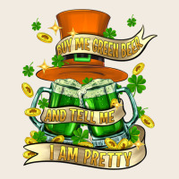 Buy Me Green Beer And Tell Me ı Am Pretty Premium Sweatshirt | Teevron