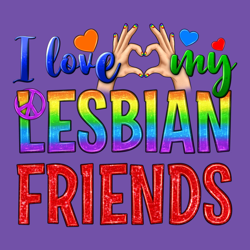 I Love My Lesbian Friends Premium Sweatshirt by BundleAndBundleShop | Teevron