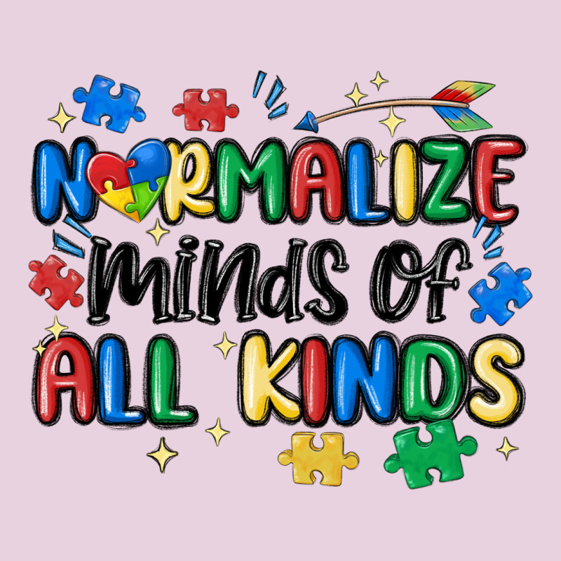Normalize Minds Of All Kinds Ladies Tee by MaliasSmallBusiness | Teevron