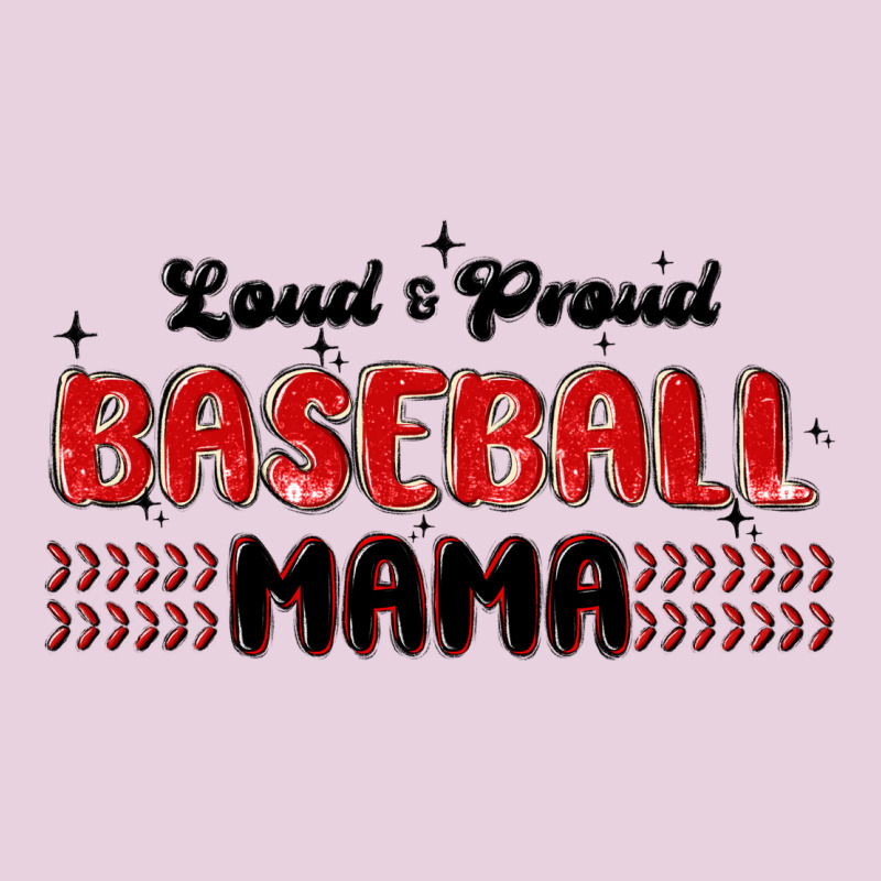 Loud And Proud Baseball Mama Ladies Tee by MaliasSmallBusiness | Teevron