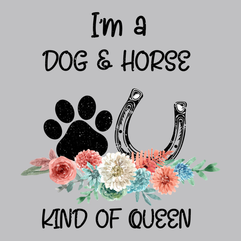 I'm A Dog & Horse Kind Of Queen Pet Lover Owner Long Sleeve Tee by Bettercallsaul | Teevron