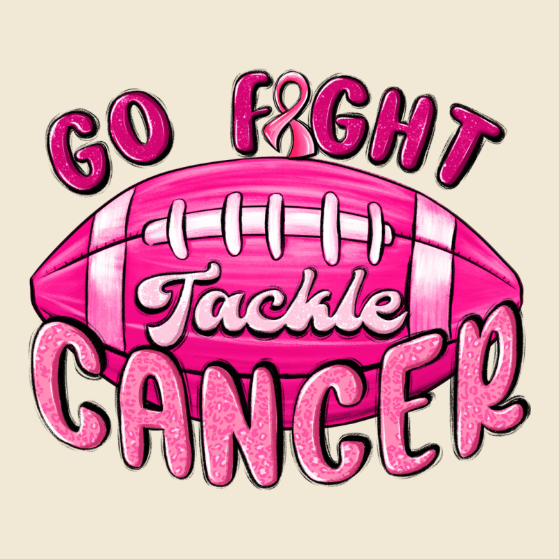 Go Fight Tackle Cancer Ladies Tee by MaliasSmallBusiness | Teevron