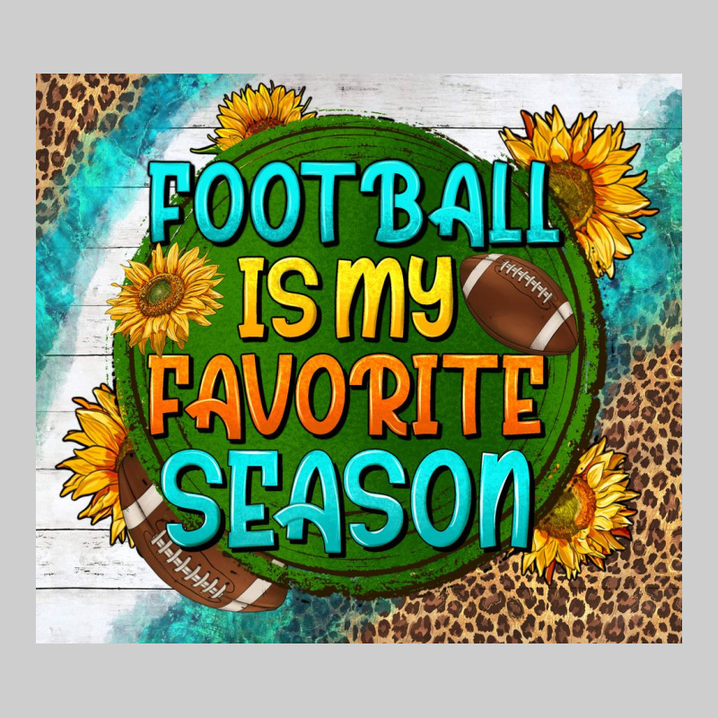 Football Is My Favorite Season Tumbler Premium Sweatshirt by BundleAndBundleShop | Teevron