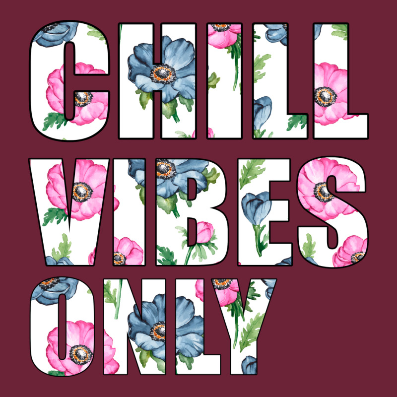 Chill Vibes Only Long Sleeve Tee by Bettercallsaul | Teevron