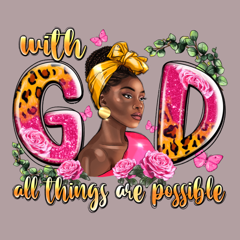 With God All Things Are Possible Black Woman Vintage Hoodie by LillyAllenDesigns | Teevron