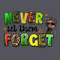Never Let Them Forget Juneteenth Vintage Hoodie | Teevron