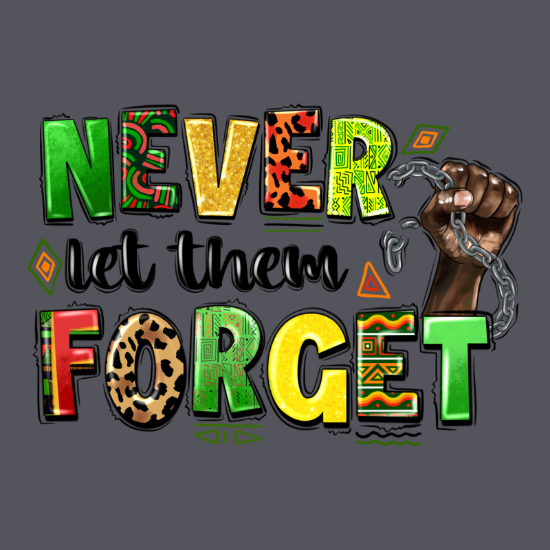 Never Let Them Forget Juneteenth Vintage Hoodie by LillyAllenDesigns | Teevron
