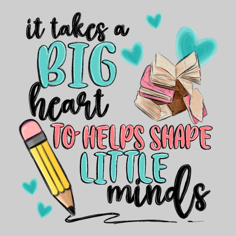 It Takes A Big Hearts To Helps Shape Little Minds Premium Tee by MaliasSmallBusiness | Teevron