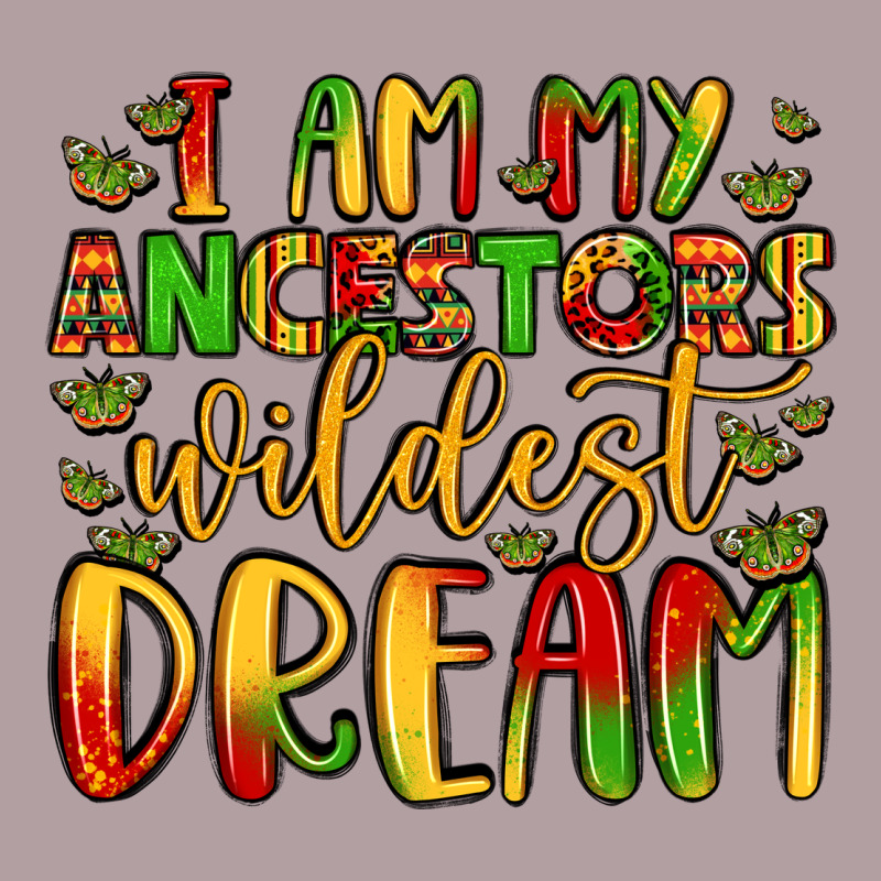 I Am My Ancestors Wildest Dream Vintage Hoodie by LillyAllenDesigns | Teevron