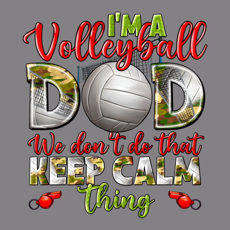 I'm A Volleyball Dad We Don't Do That Keep Calm Heavyweight Hoodie by BundleAndBundleShop | Teevron