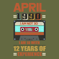 Aprıl 1990 I Am Not 30 I'm 18 With 12 Years Of Experience Long Sleeve Tee | Teevron