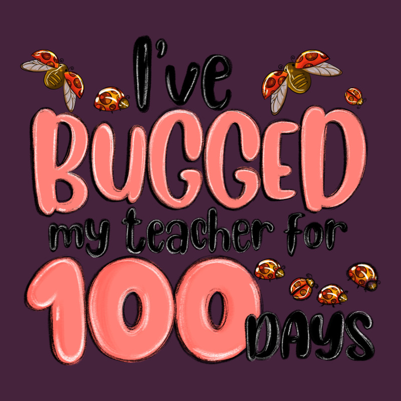 I Have Bugged My Teacher For 100 Days Premium Tee by MaliasSmallBusiness | Teevron