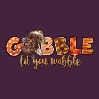 Gobble Gobble Til You Wobble Classic Tee | Teevron