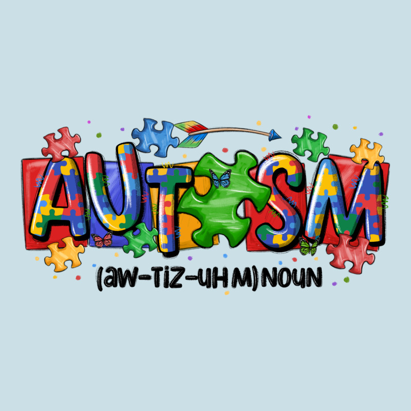 Autism Awtizuhm Noun Ladies Tee by MaliasSmallBusiness | Teevron