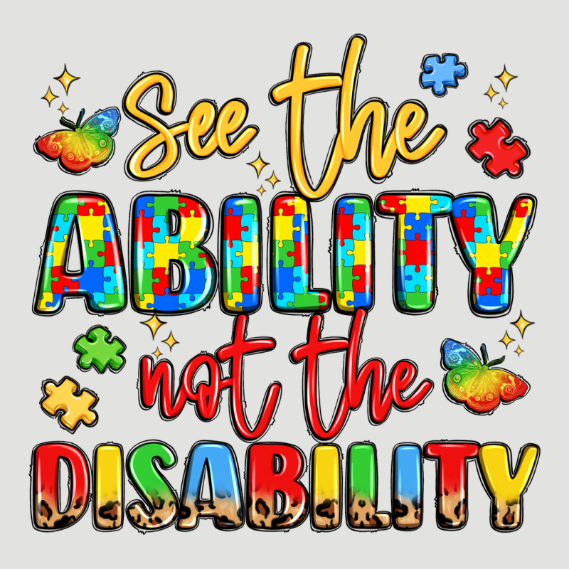 See The Ability Not The Disability Classic Tee by LillyAllenDesigns | Teevron