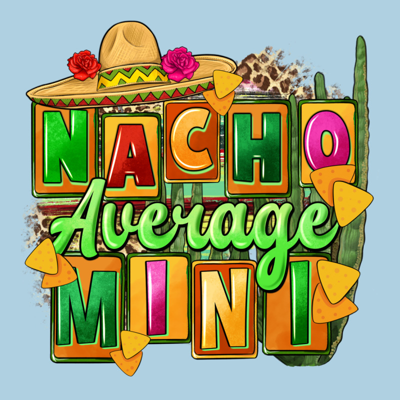 Nacho Average Mini Premium Hoodie by FaDigitalArtStudio | Teevron