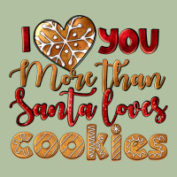 I Love You More Than Santa Loves Cookies Urban Hoodie | Teevron