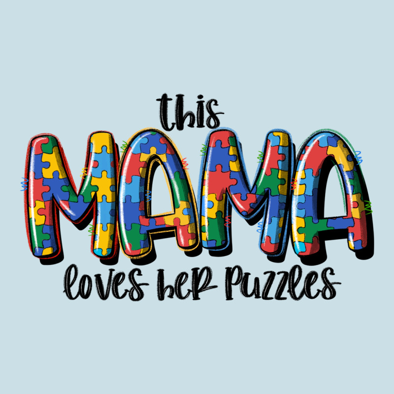 This Mama Loves Her Puzzle Ladies Tee by MaliasSmallBusiness | Teevron