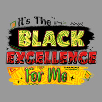 It's The Black Excellence For Me Vintage Hoodie | Teevron