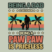 Being A Dad Is An Honor Being A Pawpaw Is Priceless Long Sleeve Tee | Teevron