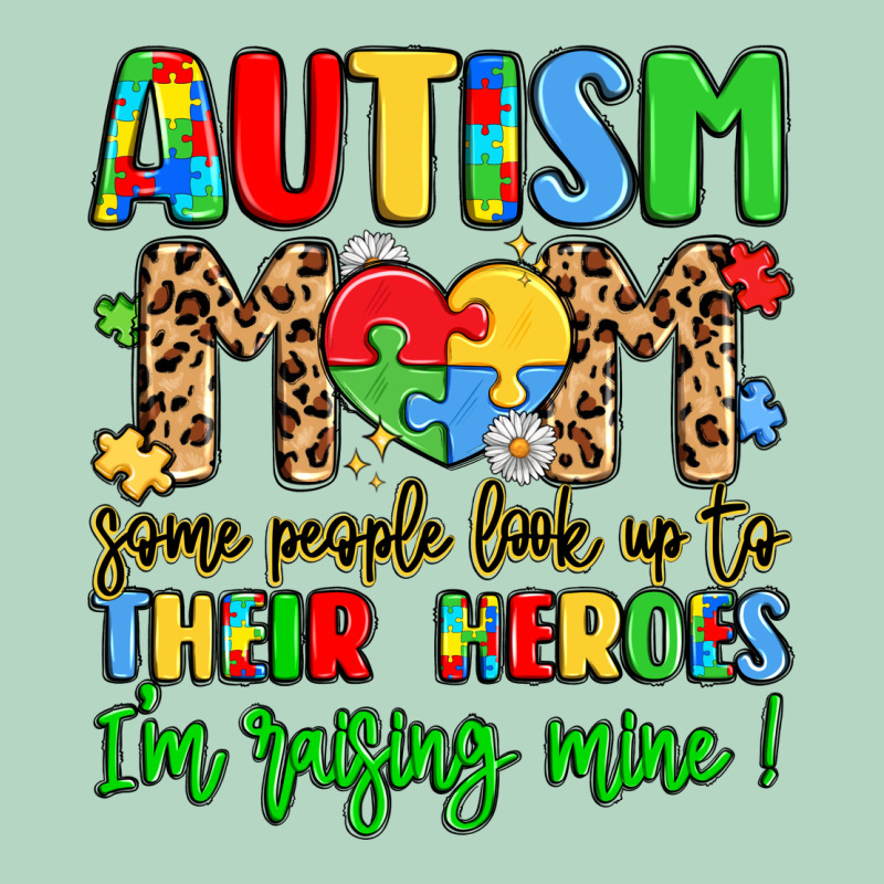 Autism Mom Some People Look Up To Their Heroes Classic Tee by LillyAllenDesigns | Teevron