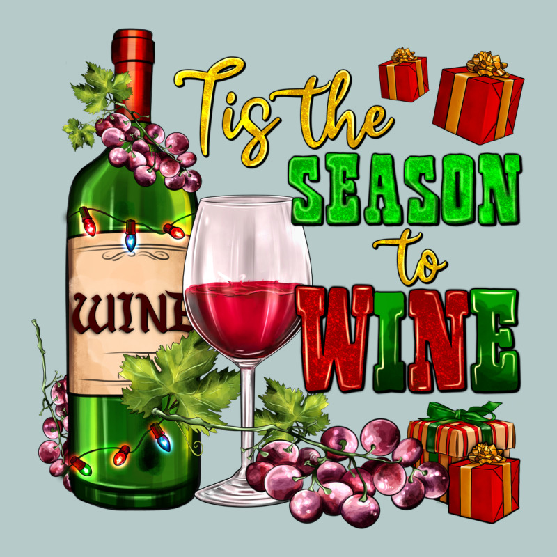 Tis The Season To Wine Heavy Core Tee by AdoDesignShop | Teevron
