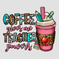 Coffee Gives Me Teacher Powers Premium Hoodie | Teevron