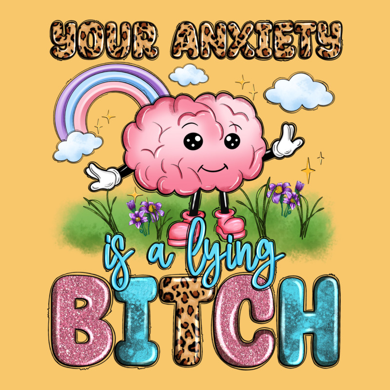 Your Anxiety Is A Lying Bitch Vintage Hoodie by LillyAllenDesigns | Teevron