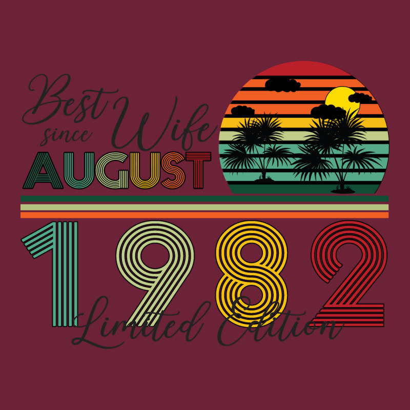 Best Wife Since August 1982 Limited Edition Long Sleeve Tee by Bettercallsaul | Teevron