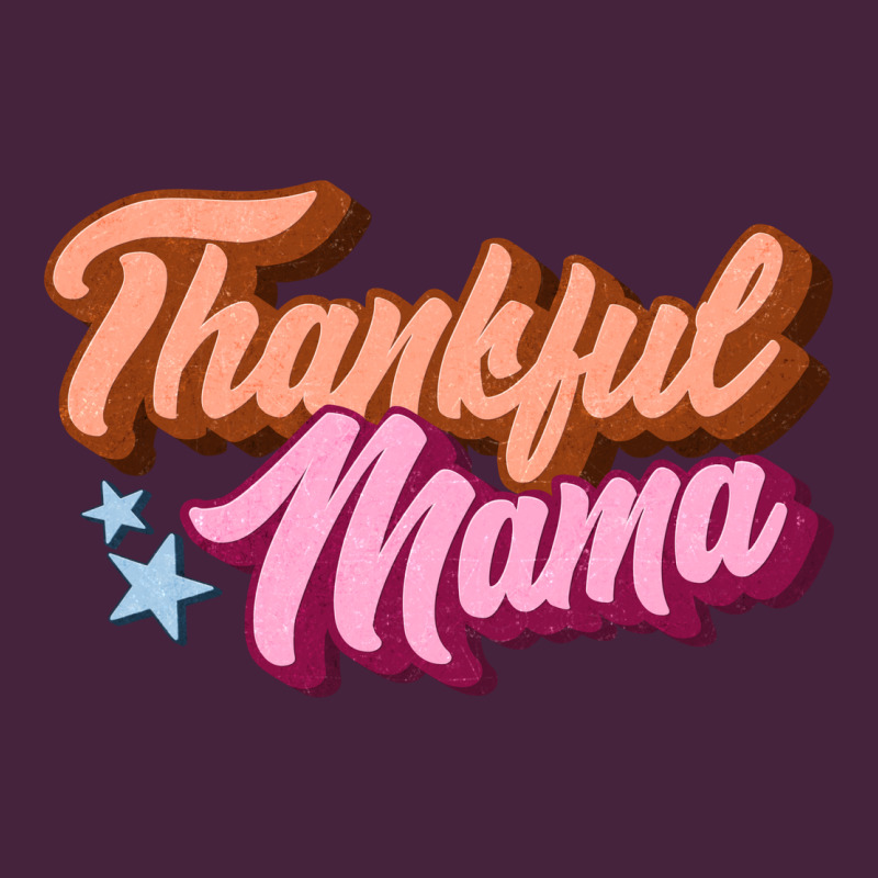 Thankful Mama Classic Tee by JahusDesignShop | Teevron