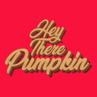Hey There Pumpkin Classic Tee | Teevron