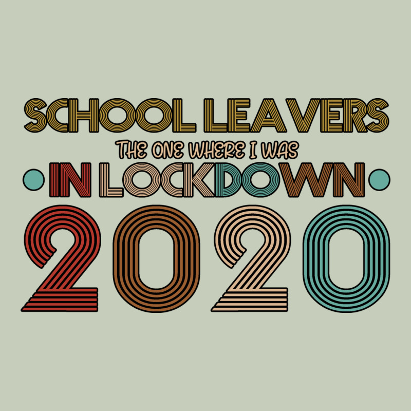 School Leavers The One Where I Was In Lockdown 2020 Long Sleeve Tee by Bettercallsaul | Teevron