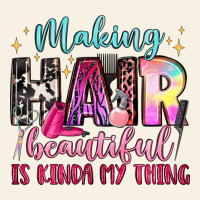 Making Hair Beautiful Is Kinda My Thing Vintage Tee | Teevron