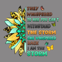 They Whispered To Her You Cant Withstand The Storm Vintage Tee | Teevron