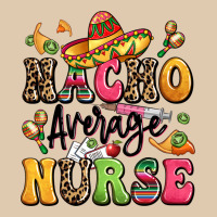 Nacho Average Nurse Classic Tee | Teevron