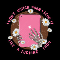 I Don't Watch Prn I Read It Like A Fucking Lady Ladies Tee | Teevron