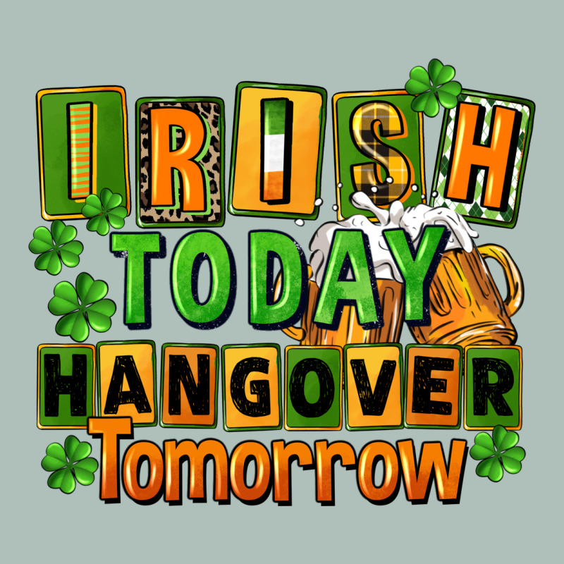 Irish Today Hangover Tomorrow  St. Patricks Day Heavyweight Hoodie by FaDigitalArtStudio | Teevron