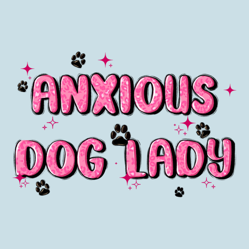 Anxious Dog Lady Ladies Tee by MaliasSmallBusiness | Teevron