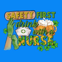 Safety First Drink With A Nurse St. Patrick's Day Zipper Hoodie | Teevron