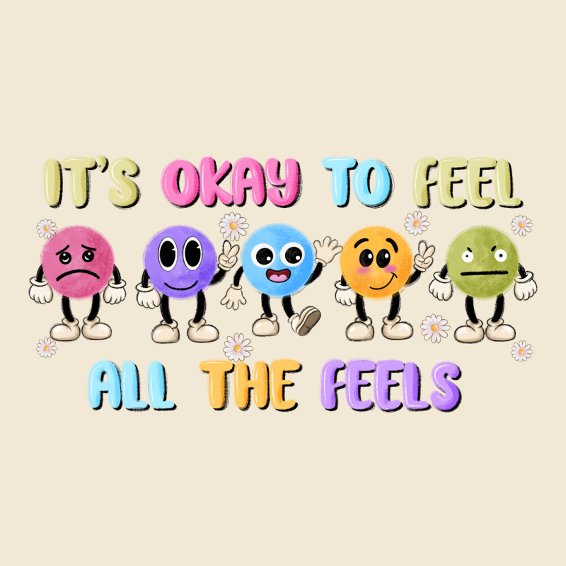 It's Okay To Feel All The Feels Ladies Tee by MaliasSmallBusiness | Teevron