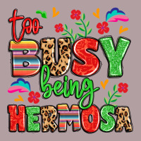 Too Busy Being Hermosa Vintage Hoodie | Teevron