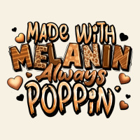 Made With Melanin Always Poppin' Vintage Tee | Teevron