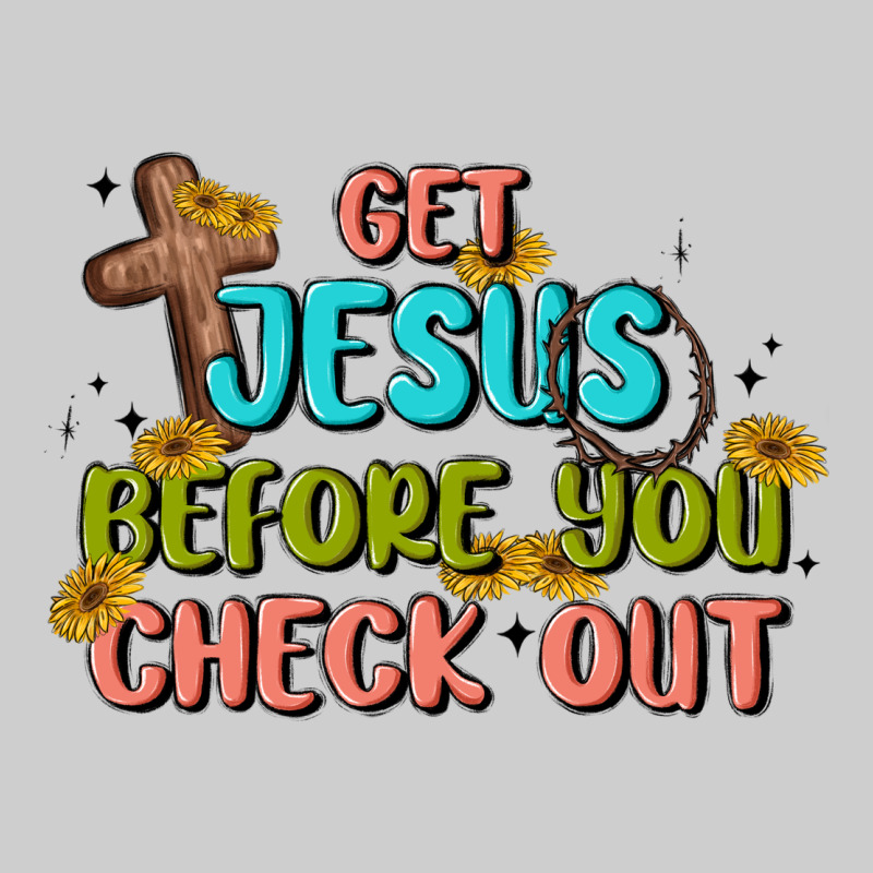 Get Jesus Before You Check Out Premium Tee by MaliasSmallBusiness | Teevron