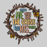 When He Was One The Cross I Was One His Mind Premium Tee | Teevron