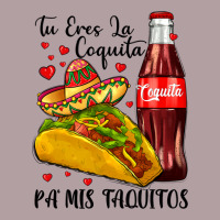 Tu Eres La Coquita Pa Mis Taquitos Vintage Hoodie | Teevron